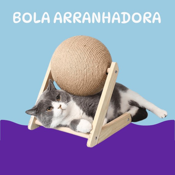 Bola Arranhadora para Gatos